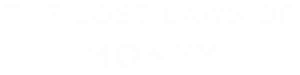 The Lost Laws of Money by Christian Morgan